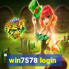 win7578 login